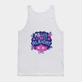 All will be alright Tank Top